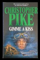 Christopher Pike: Gimme a Kiss