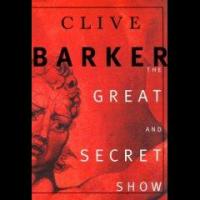 The Great and Secret Show by Clive Barker