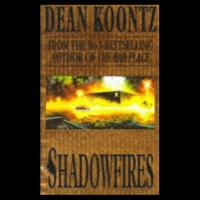 Shadowfires by Dean Koontz