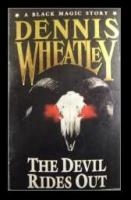 The Devil Rides Out by Dennis Wheatley