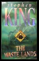 The Waste Lands by Stephen King (Dark Tower Book 3)