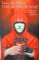 Twice the Terror: The Horror Zine (Volume 2)