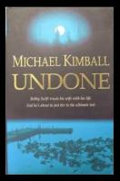 Undone by Michael Kimball