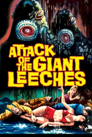 Attack of the Giant Leeches movie