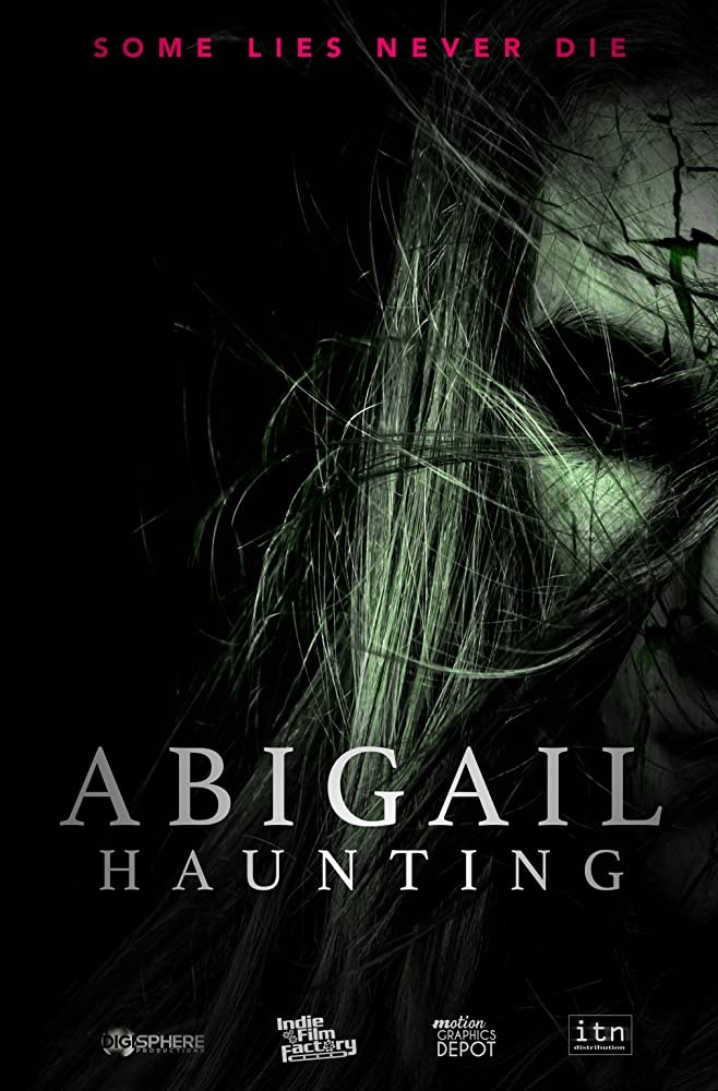 Abigail Haunting (2020) — Movie Review A Passion for Horror