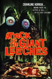 Attack of the Giant Leeches Film Poster