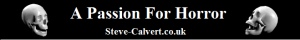 Steve-Calvert.co.uk - A Passion For Horror
