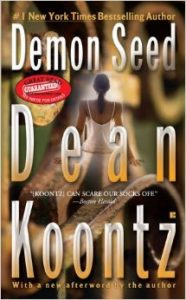 Book Review: Demon Seed By Dean Koontz