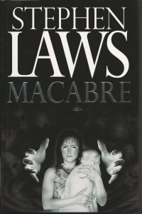 Book Review: Macabre By Stephen Laws