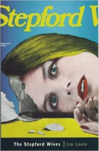 Book Review: The Stepford Wives By Ira Levin