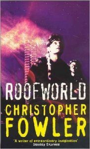Book Review: Roofworld By Christopher Fowler