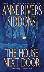 Book Review: The House Next Door By Ann Rivers Siddons