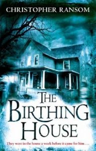 Book Review: The Birthing House By Christopher Ransom