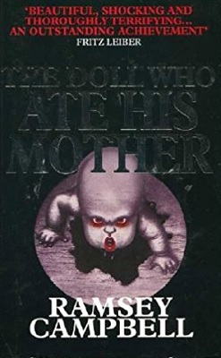 Book Review: The Doll Who Ate His Mother by Ramsey Campbell