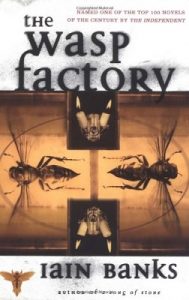 Book Review: The Wasp Factory by Iain Banks