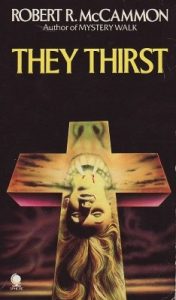 Book Review: They Thirst by Robert McCammon