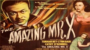 The Amazing Mr X (Movie Poster Showing Turhan Bey and Lynn Bari)