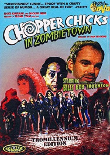 Chopper Chicks in Zombietown (1991) a.k.a Cycle Sluts - DVD Cover