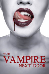 The Vampire Next Door (2024) - Promotional Image