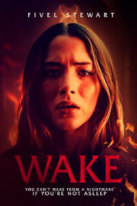 Wake (2024) - Promotional image featuring Fivel Stewart