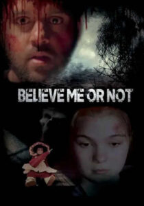 Believe Me or Not (2024): Promotional Image