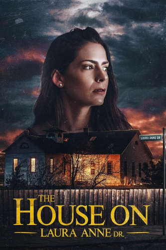 The House on Laura Anne Dr. (2024) - promotional image featuring Natalie Brienen