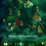Good Neighbours (2024): Promotional image featuring Judson Vaughan, Dani Thompson, L.A Rodgers, Karl Kennedy-Williams, and other cast members.