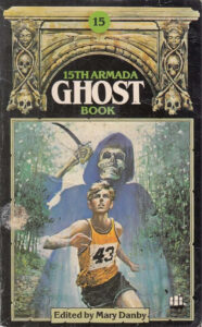The 15th Armada Ghost Book (Cover featuring a young man in running gear fleeing a skull-faced Grim Reaper)