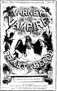 Cover page from the British penny dreadful series Varney the Vampire (1845 - 1847)